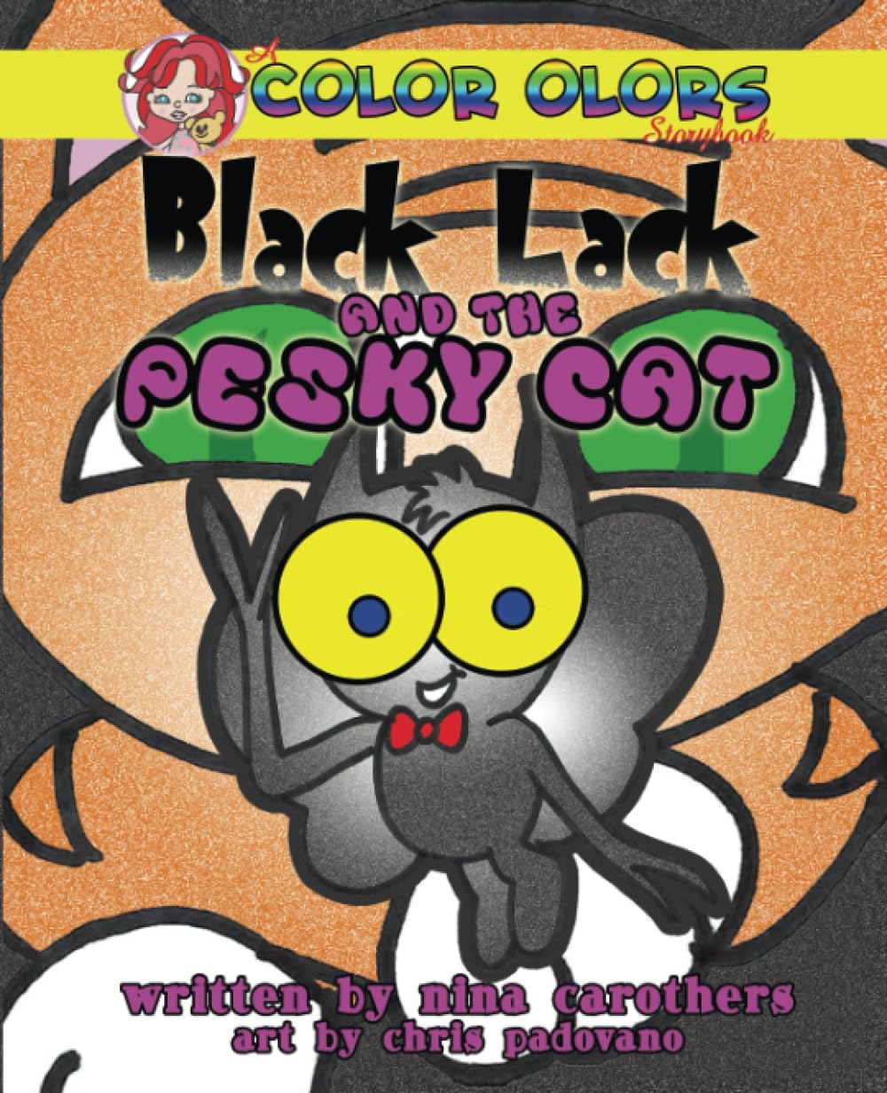 Black Lack and The Pesky Cat (Color Olors Storybook)