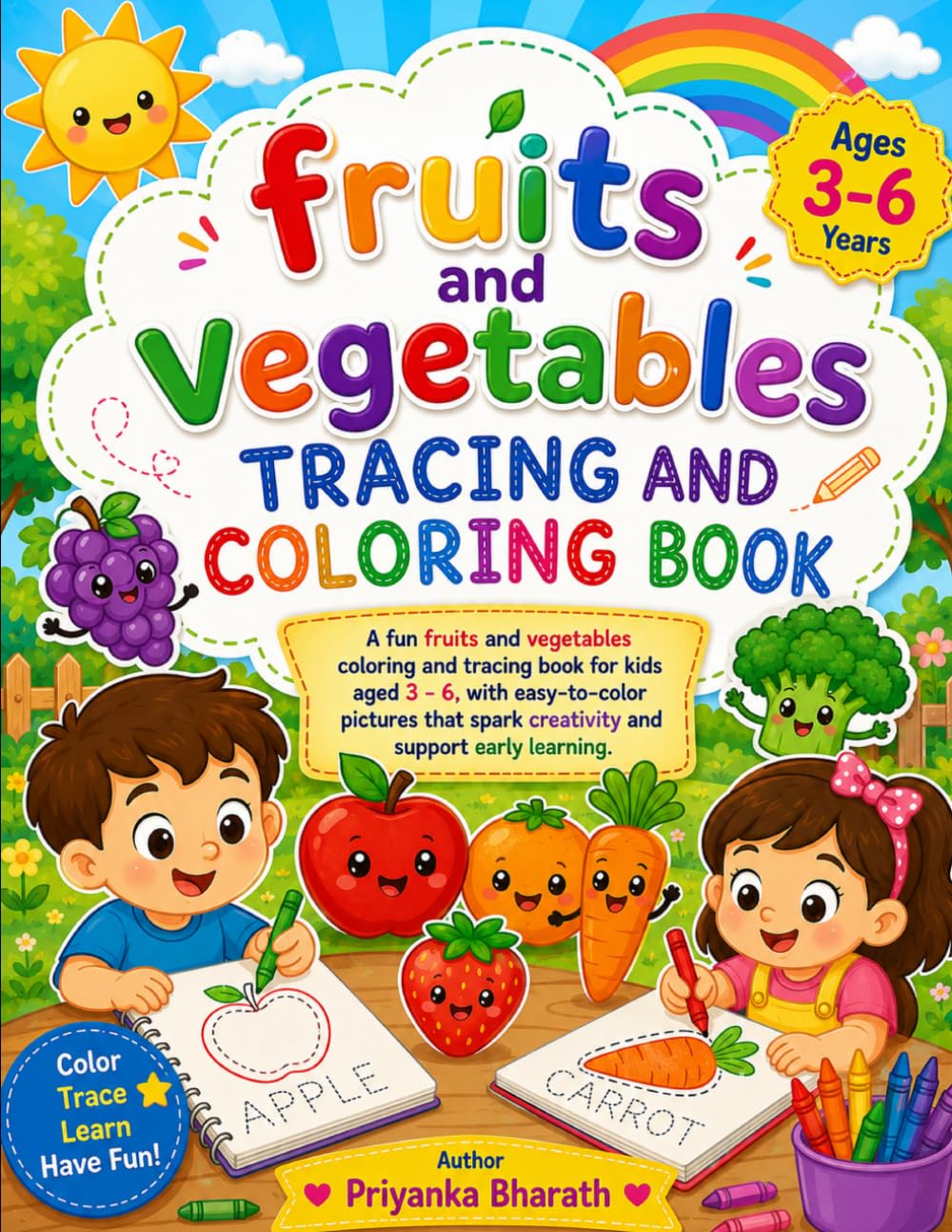 Fruits and Vegetables Coloring and Tracing Book for Kids: Learn to Trace, Color, and Recognize Fruits & Vegetables | Fun Educational Activity Book for Toddlers and Preschoolers Ages 3–6