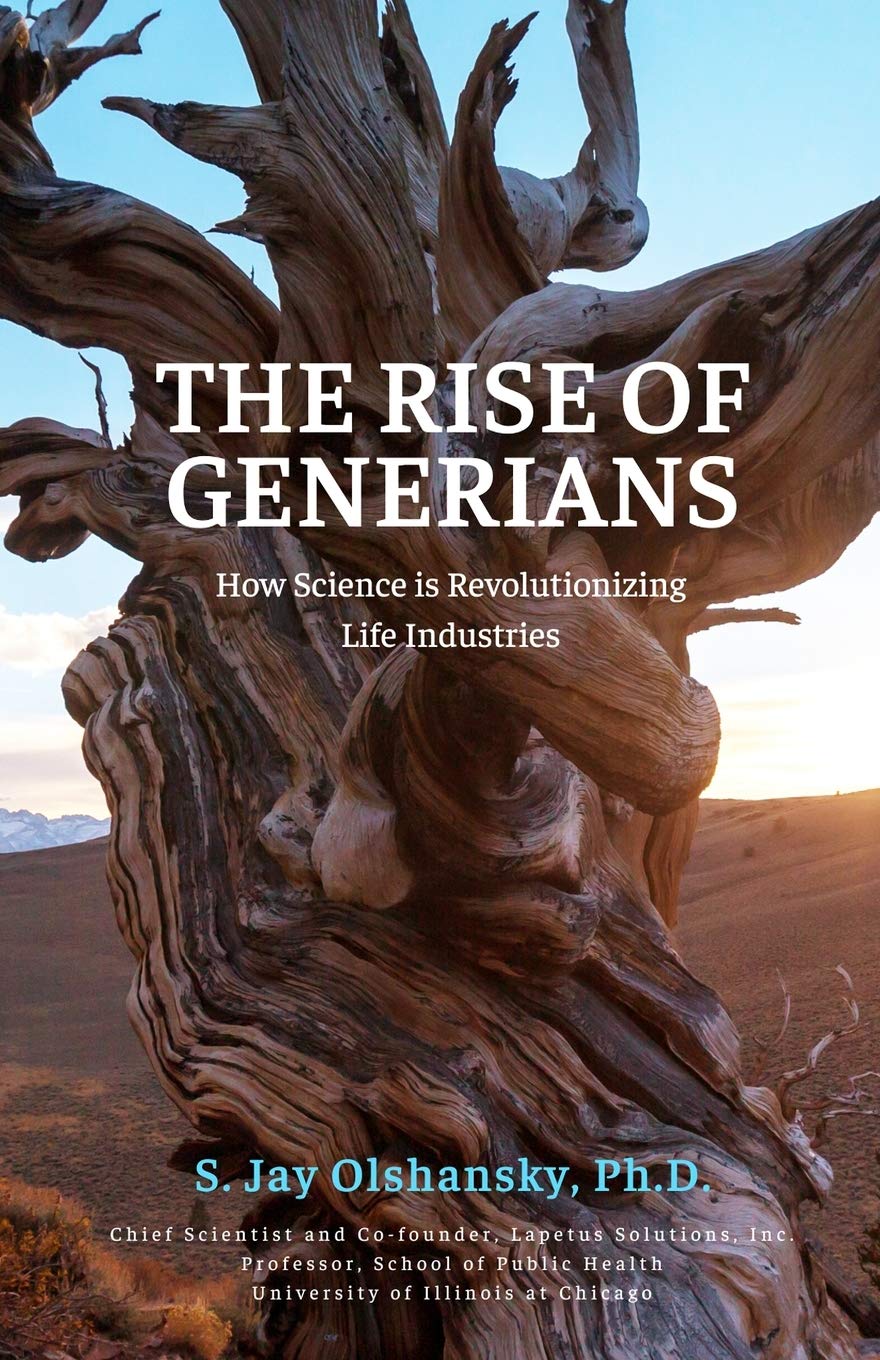 The Rise of Generians: How Science is Revolutionizing Life Industries (Lapetus Books)