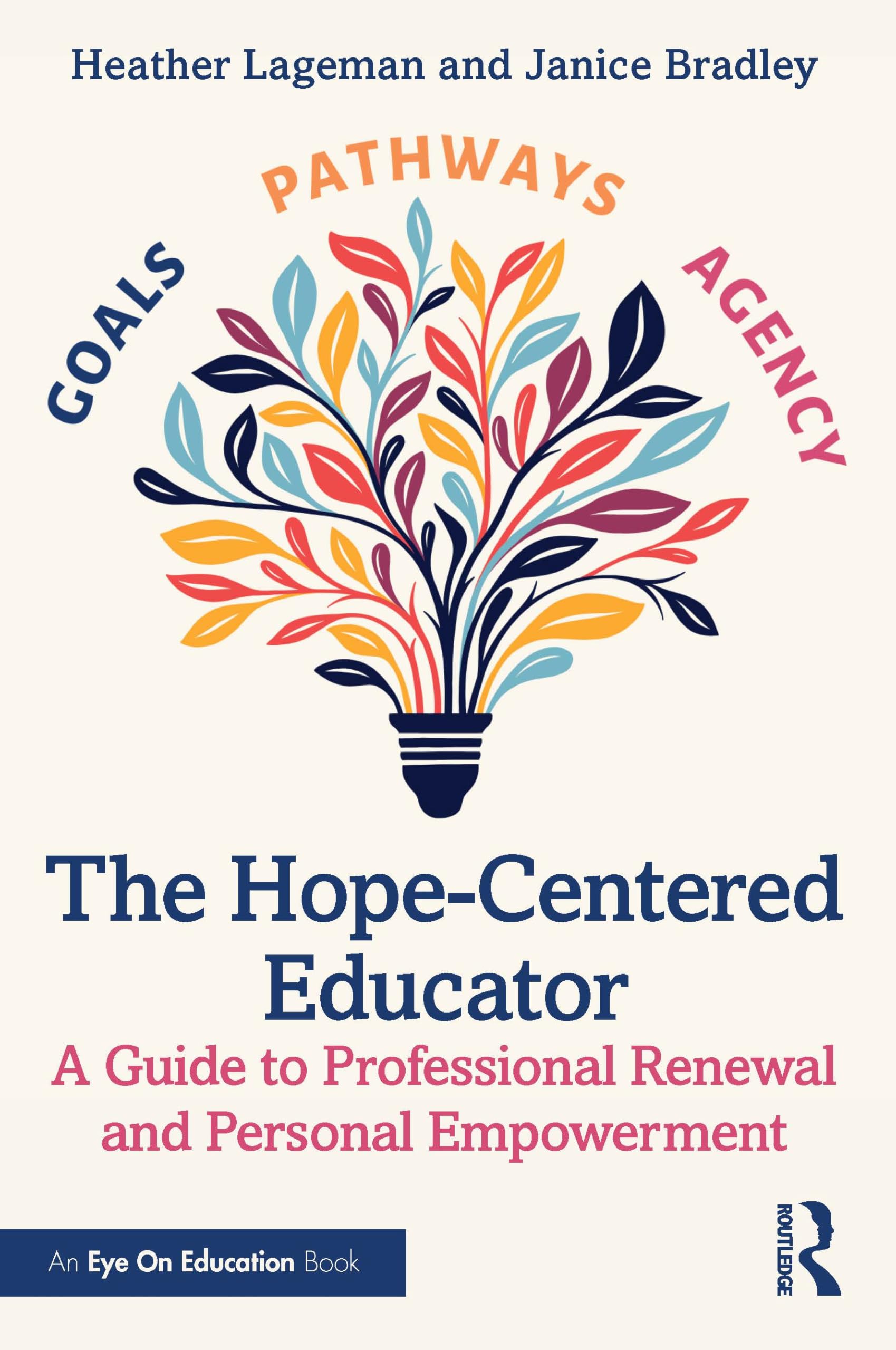 The Hope-Centered Educator by Heather Lageman (Paperback Book)