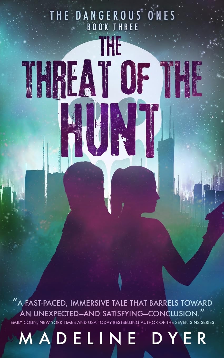 The Threat of the Hunt: The Dangerous Ones (Untamed Series)