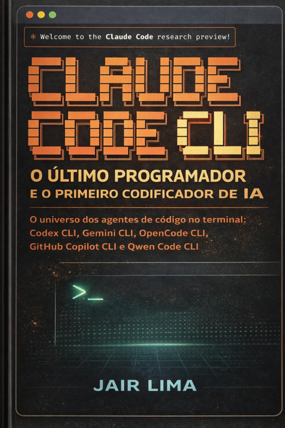 Claude Code CLI: O Último Programador e o Primeiro Codificador de IA