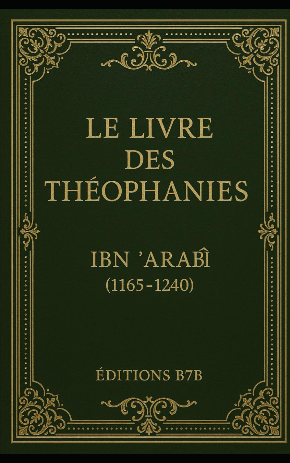 Kitāb al‑Tajalliyāt: IBN ARABI (Ibn ʿArabī)