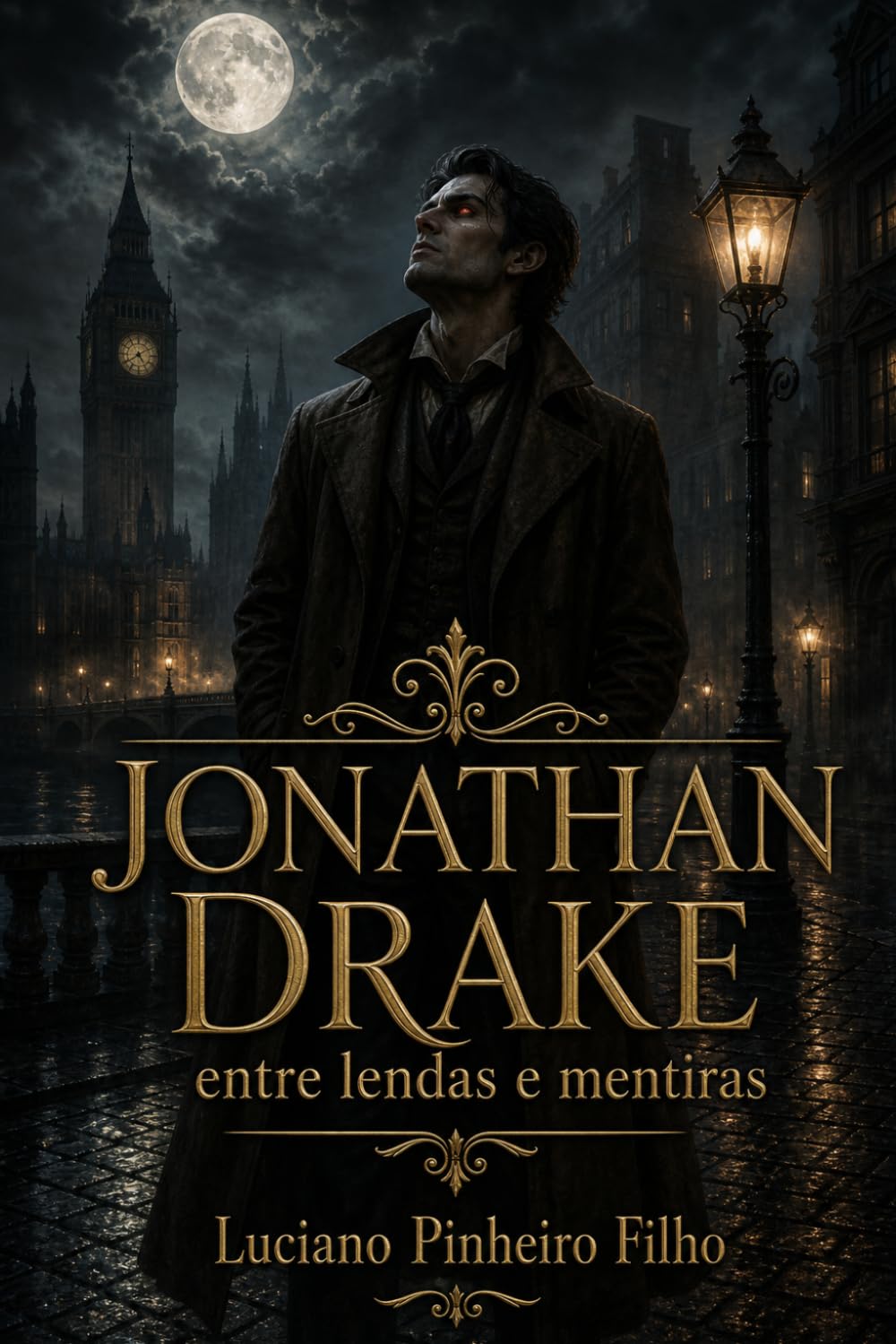 Jonathan Drake - entre Lendas e Mentiras (Crônicas do Detetive das Sombras)