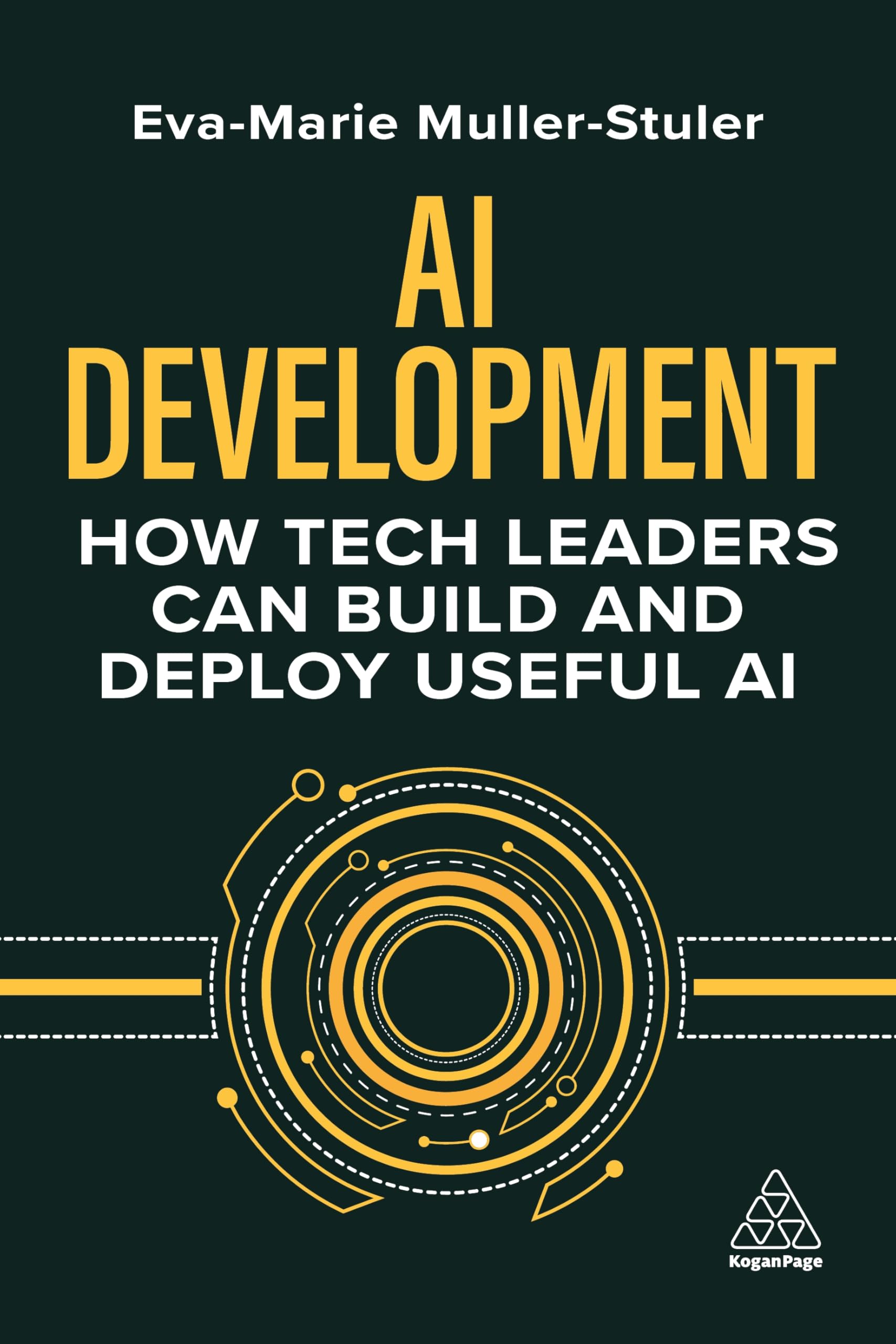 AI Development: How Tech Leaders Can Build and Deploy Useful AI