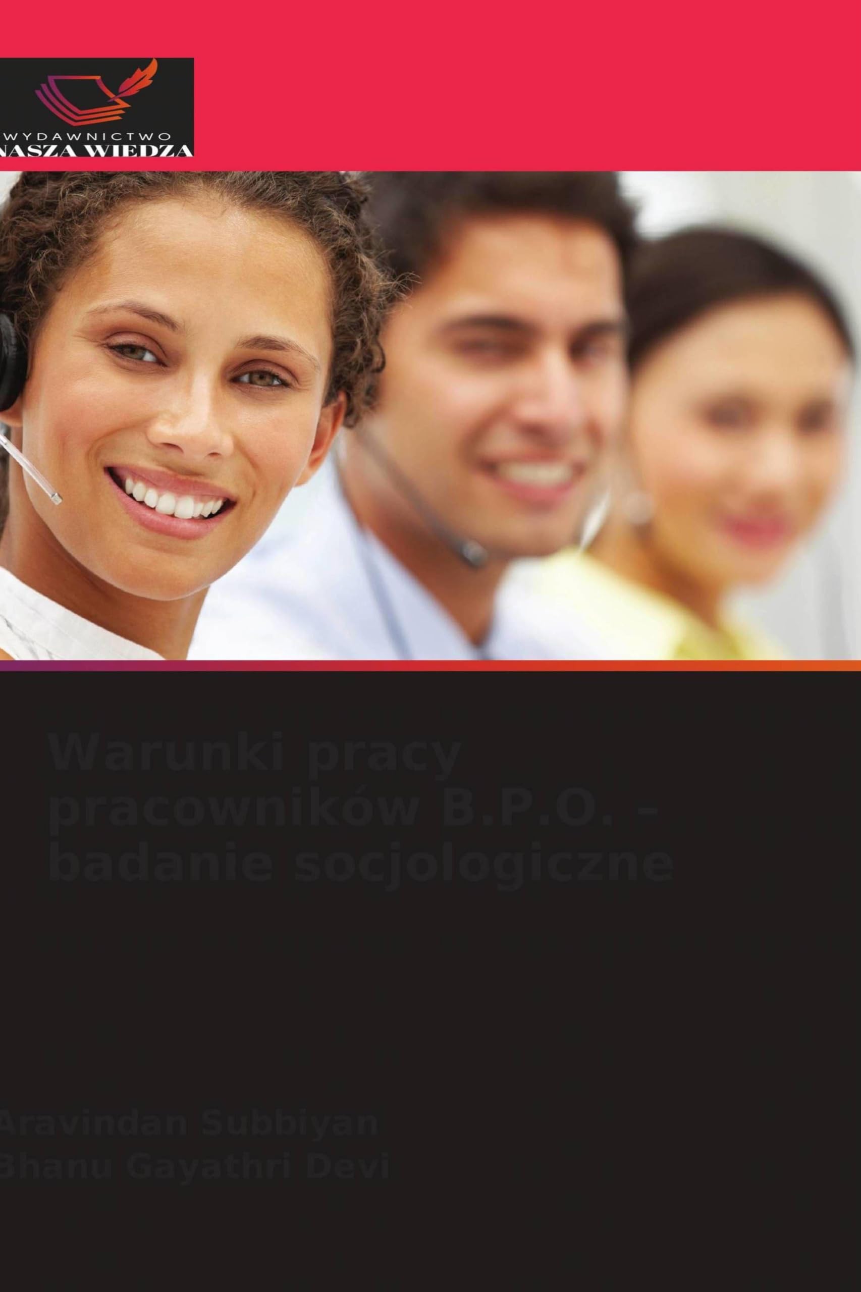 Warunki pracy pracowników B.P.O. - badanie socjologiczne