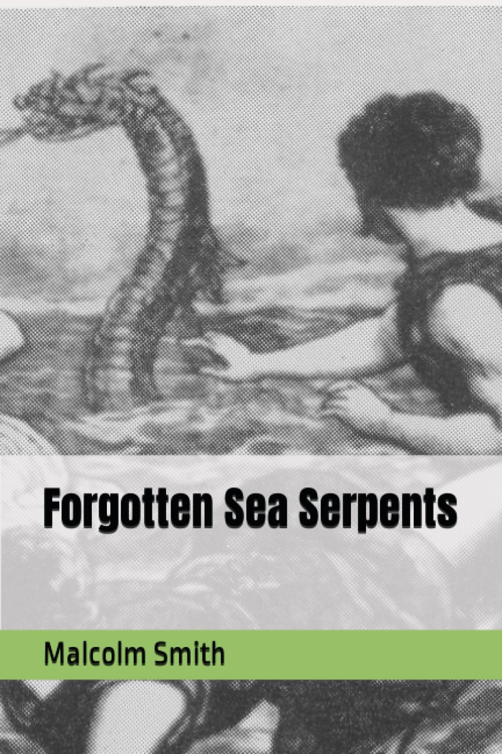Forgotten Sea Serpents