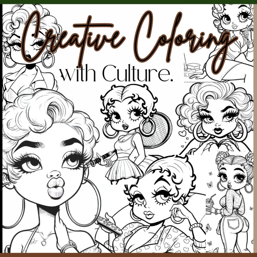 Creative Coloring with Culture: A Black Girl-Inspired Coloring Book Celebrating Confidence, Culture, and Creativity