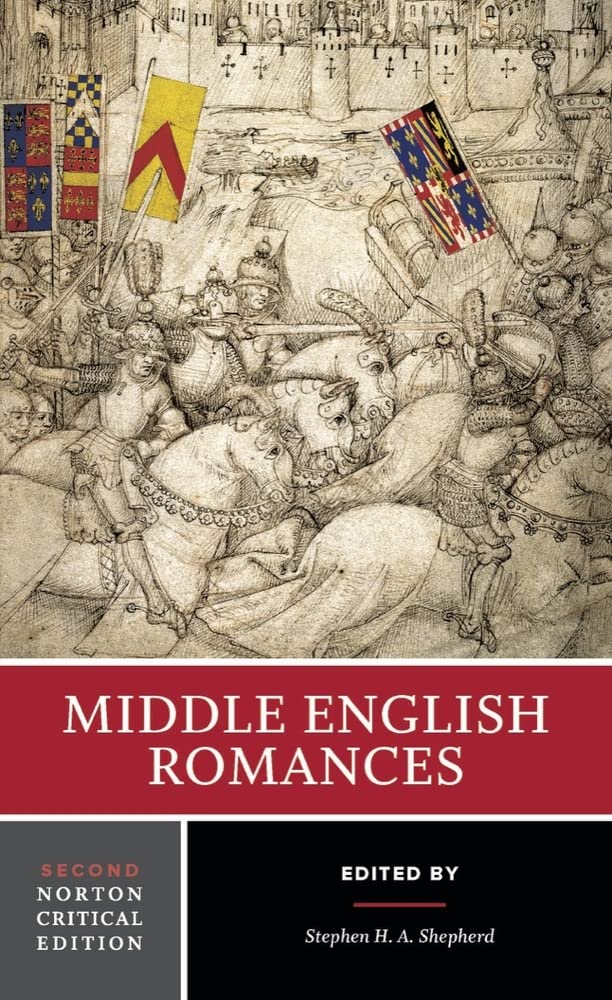 Middle English Romances: A Norton Critical Edition: 0