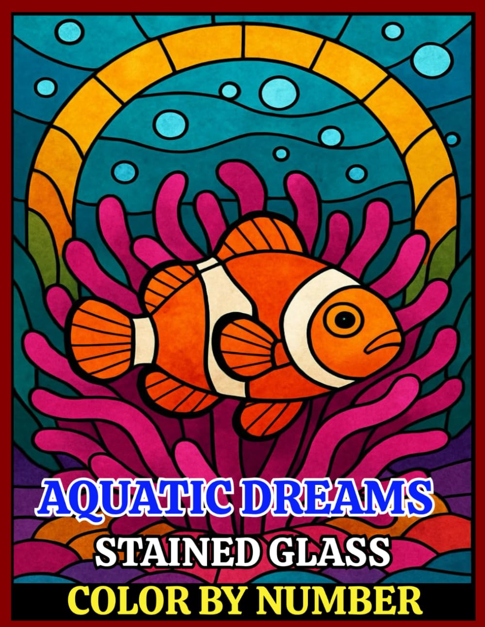 Aquatic Dreams Stained Glass Color by Number for Adults and Kids: Ocean and Underwater Coloring Book Featuring Dolphins, Whales, Mermaids, and Sea ... (Stained Glass Coloring Book for Adults)
