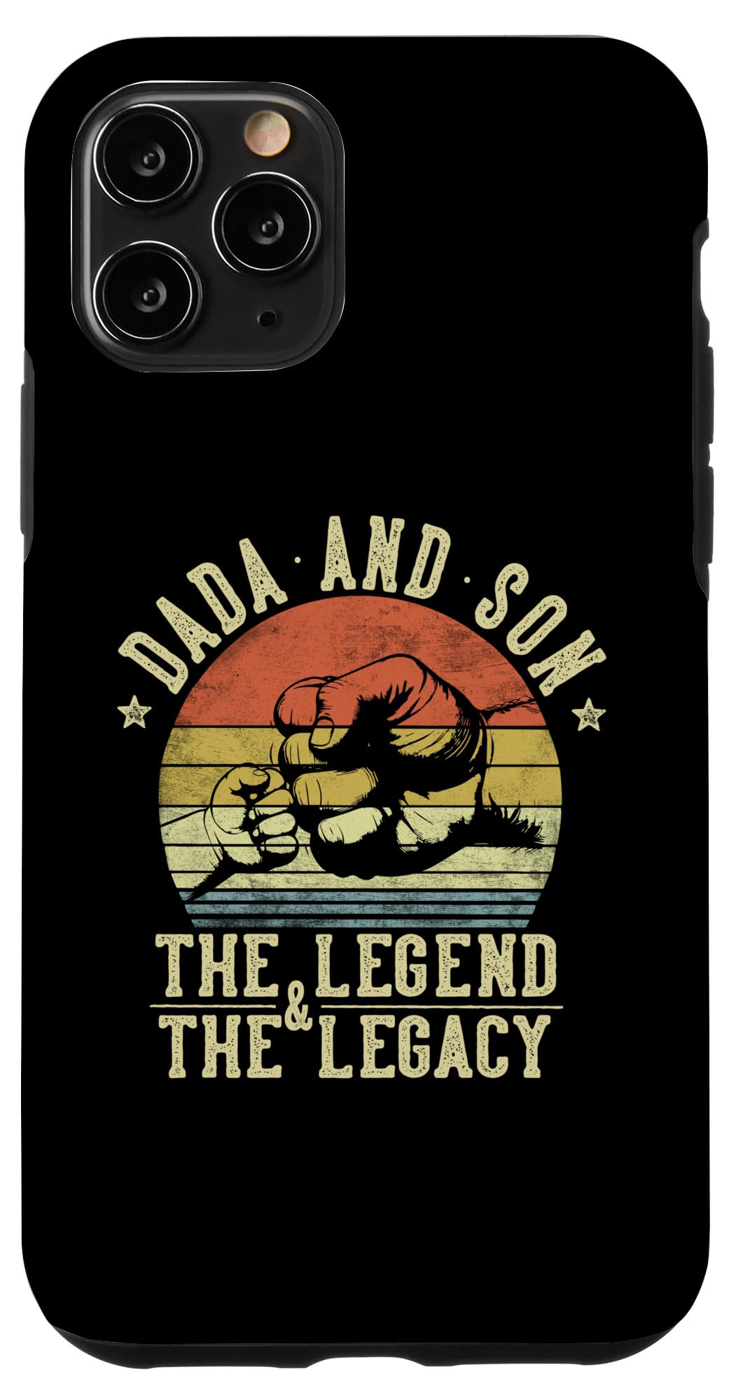 iPhone 11 Pro Dada and Son The Legend And The Legacy Gifts Dada Case