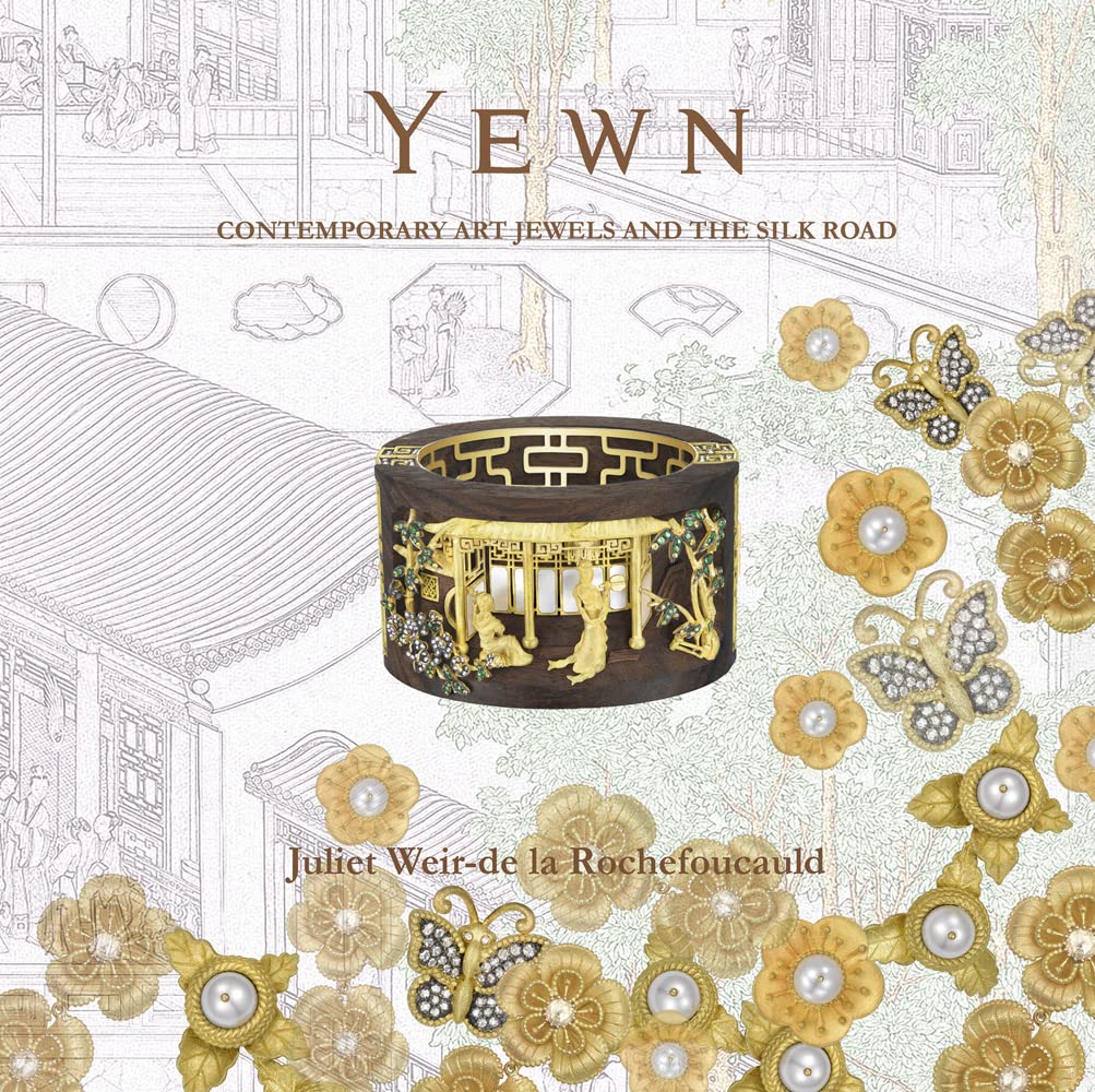 Yewn: Contemporary Jewels and the Silk Road