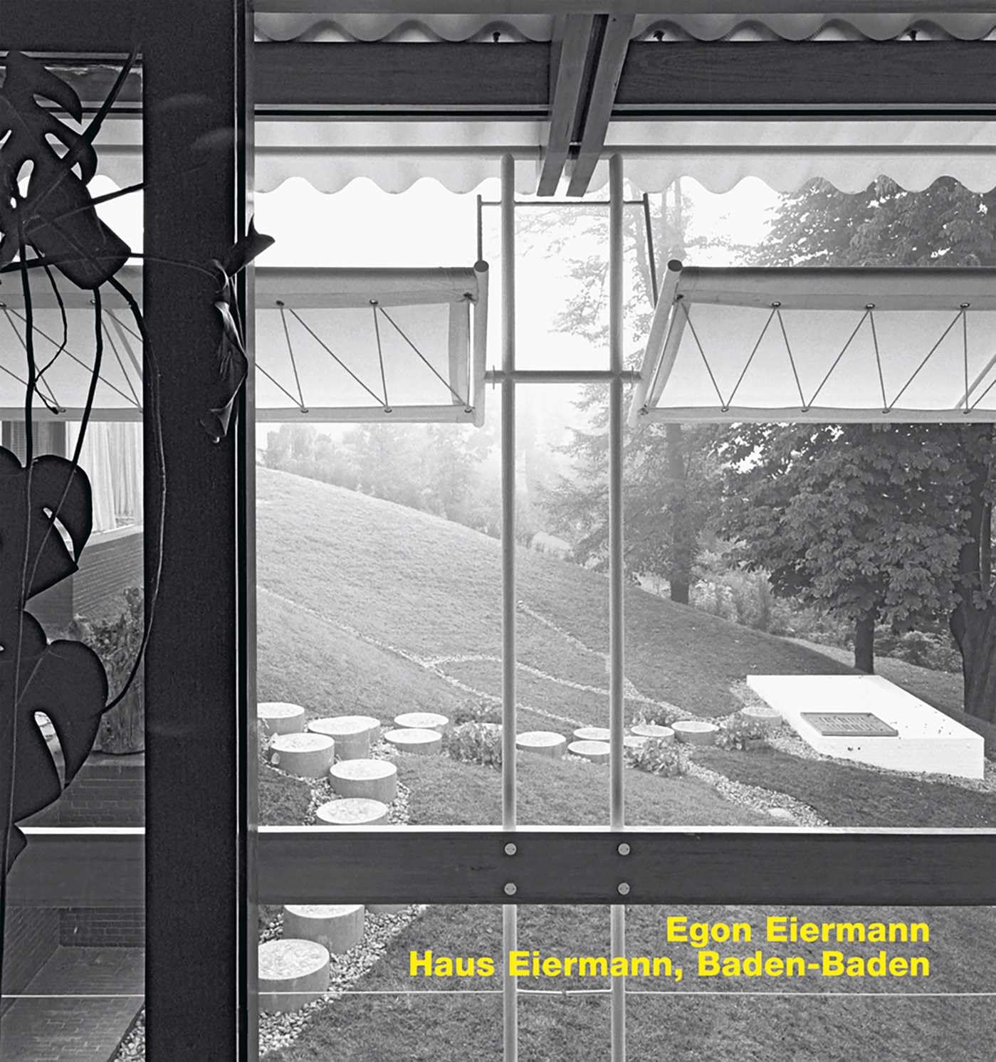 Opus 87: Egon Eiermann, Haus Eiermann, Baden-  by Gerhard Kabierske HARDBACK