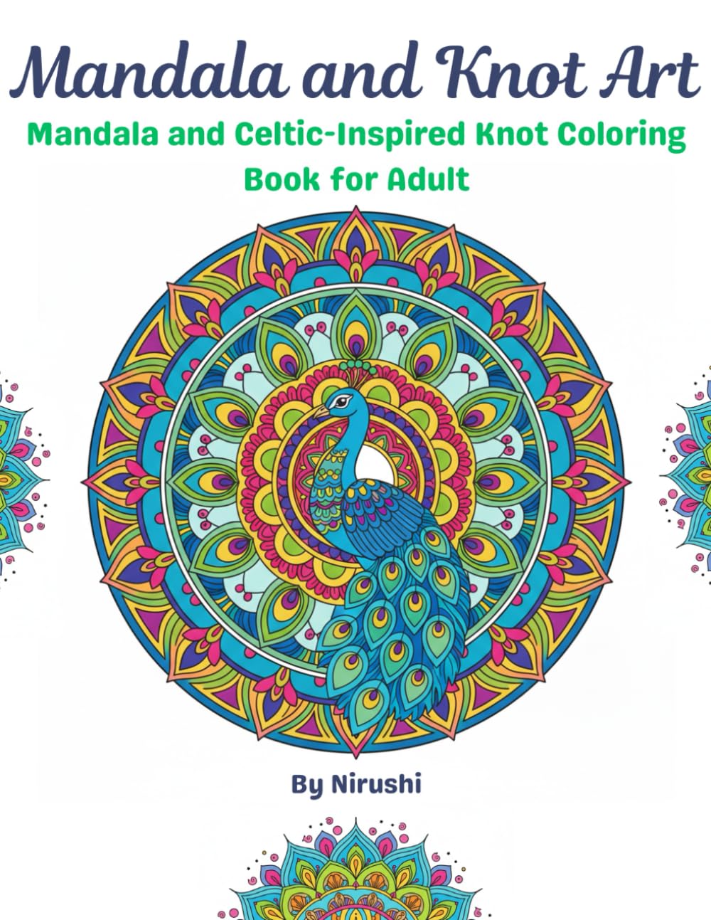 Mandala & Knot Art for Adult: Mandala and Celtic-Inspired Knot Coloring Book for Adult