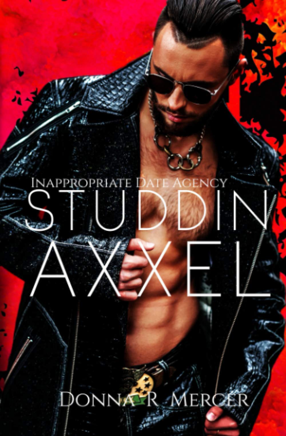 Studdin' Axxel: 1 (Inappropriate Date Agency)
