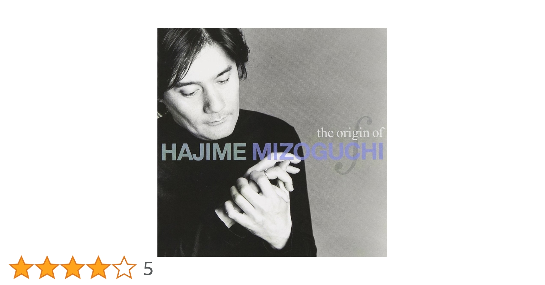 Amazon.co.jp: the origin of HAJIME MIZOGUCHI: ミュージック