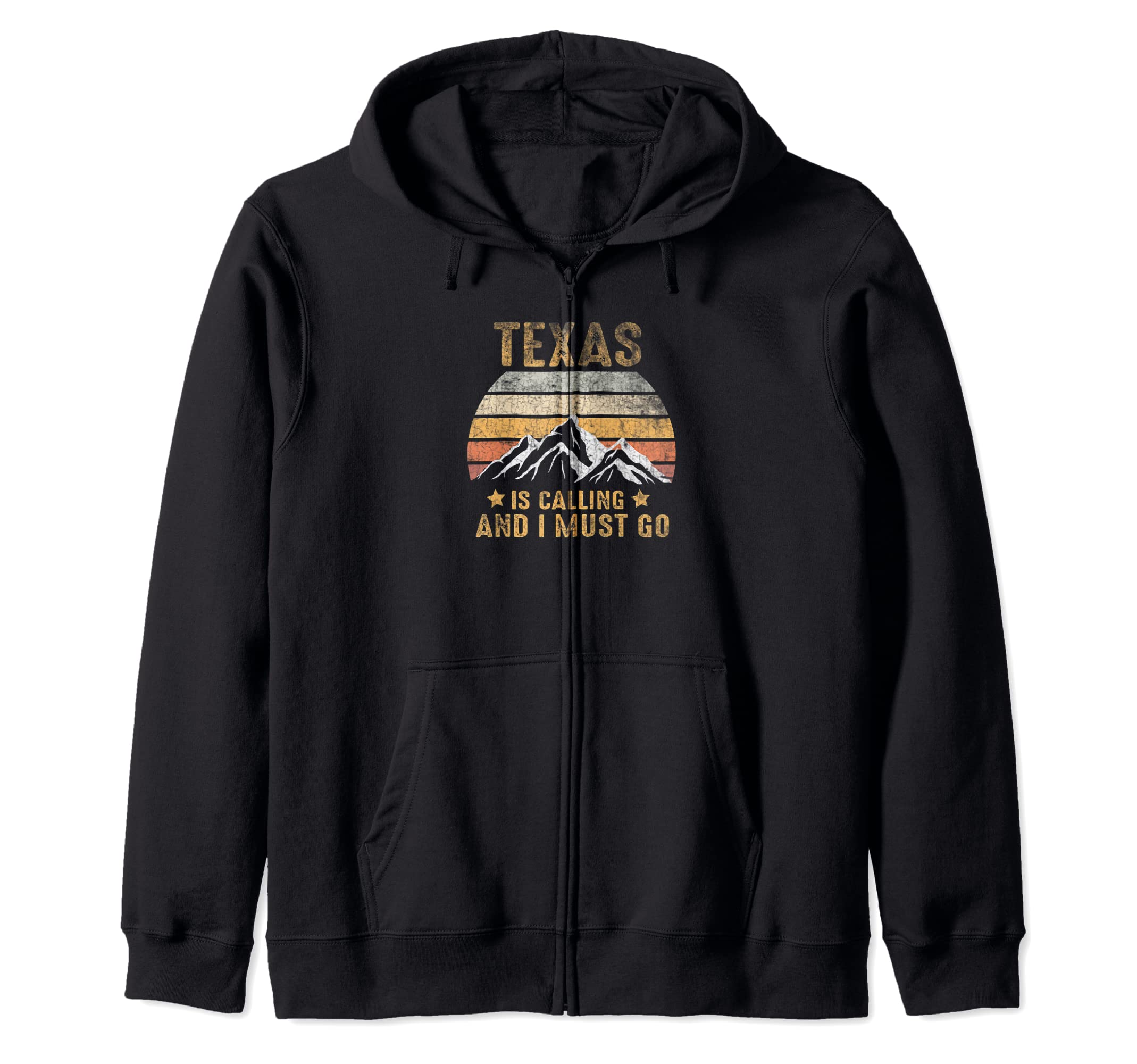 Funny Quote Texas Is-Calling And I Must-Go Zip Hoodie