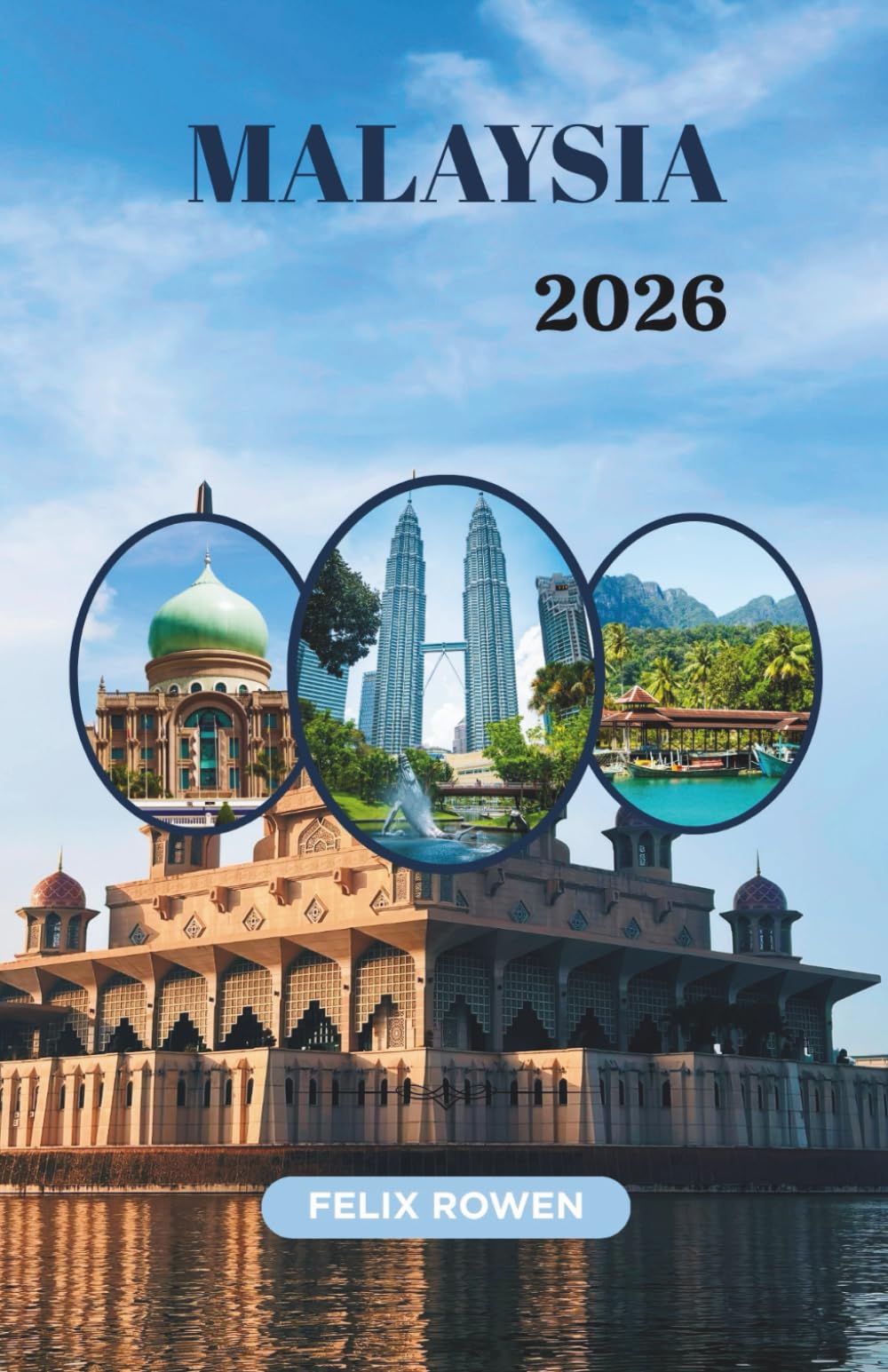 MALAYSIA REISEFÜHRER 2026