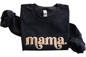 Embossed - Mama Sweatshirt: The Perfect Gift for the Unforgettable Mama