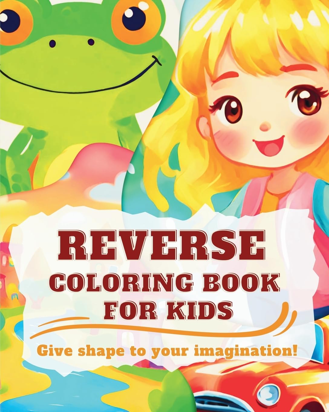 Reverse Coloring Book for Kids: Watercolor workbook for kids and beginners