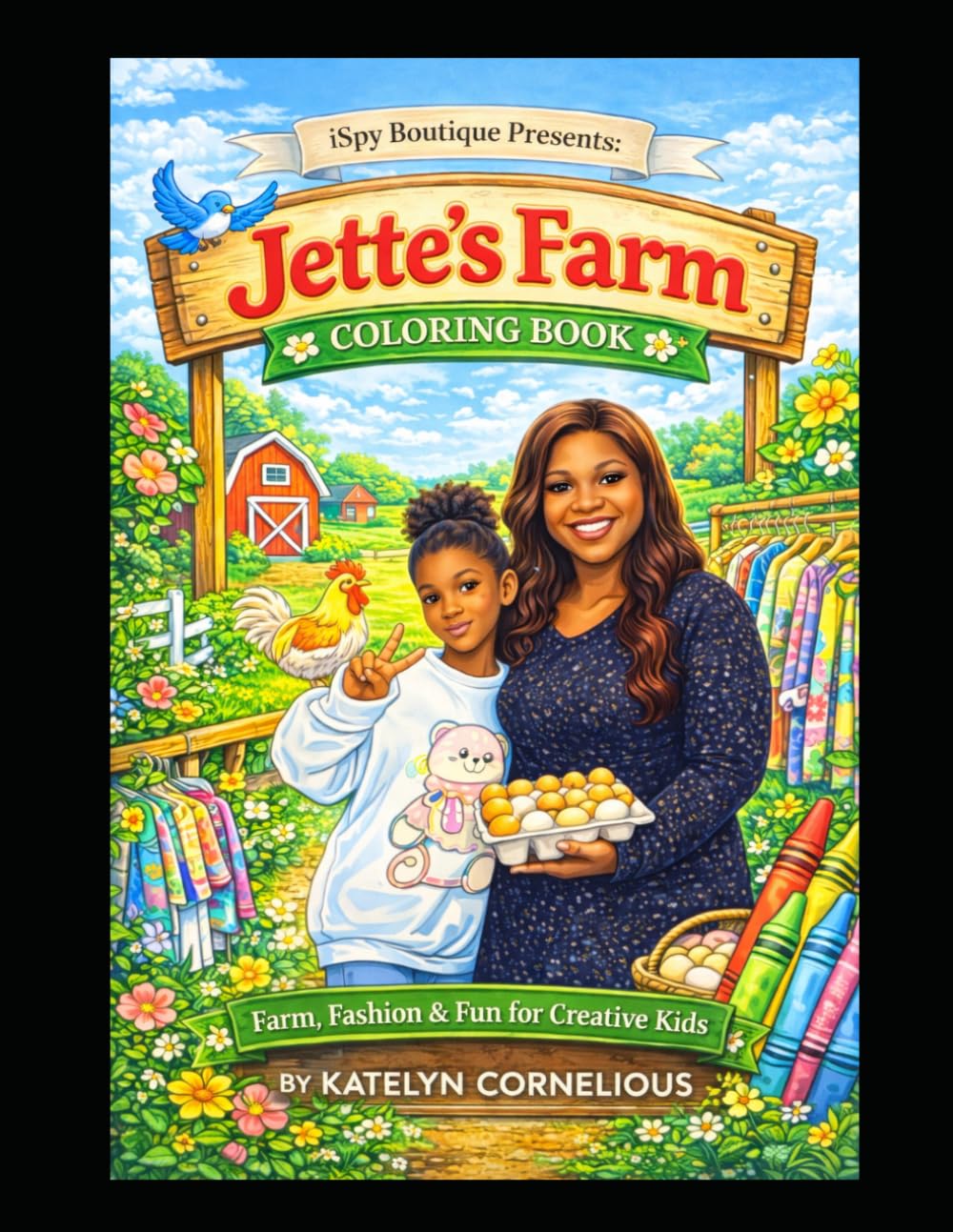 Jette's Farm Coloring Book: Farm, Fashion, & Fun for Creative Kids