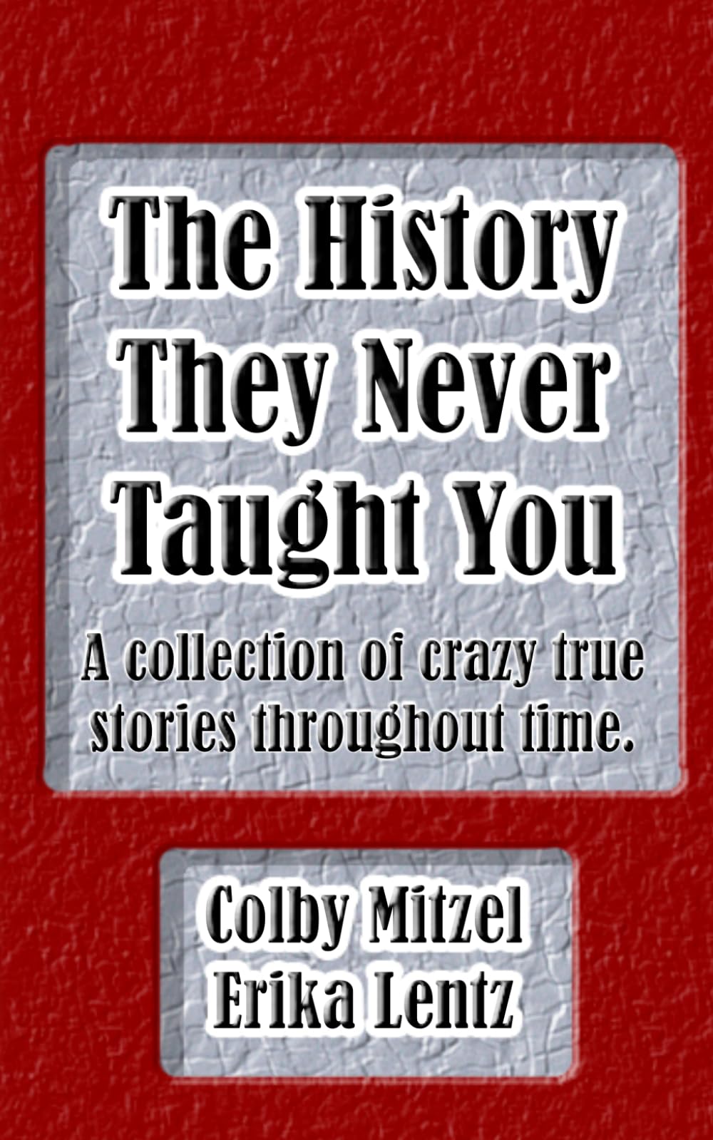 The History They Never Taught You