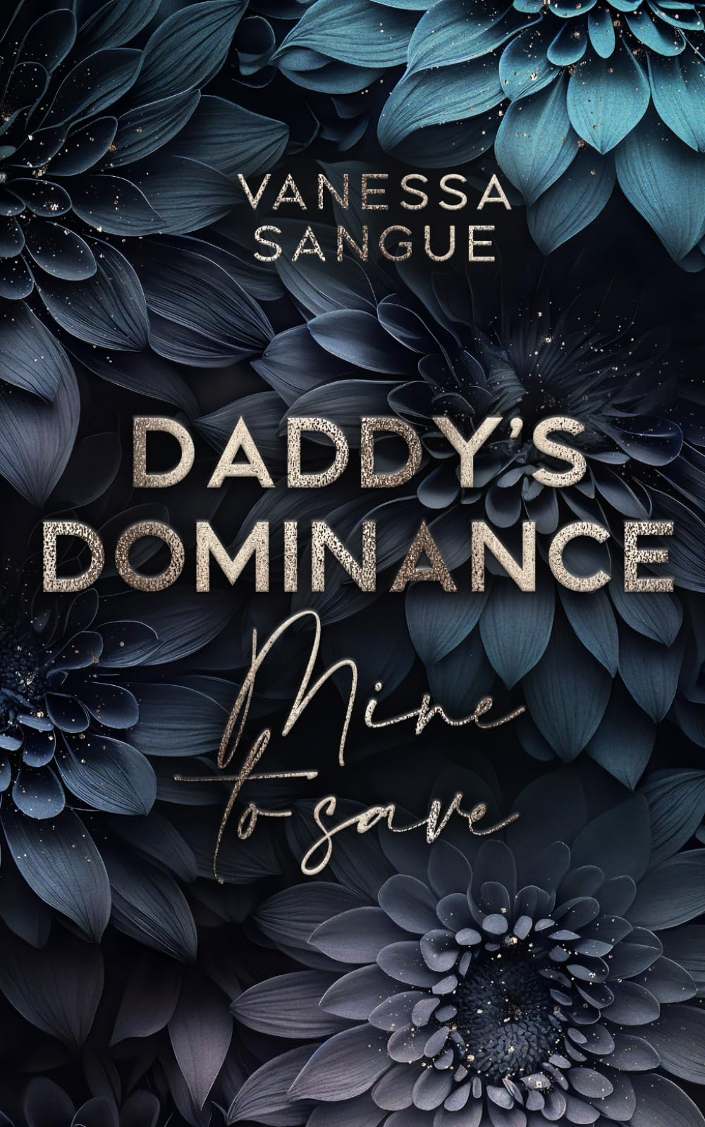 Daddy's Dominance: Mine to save