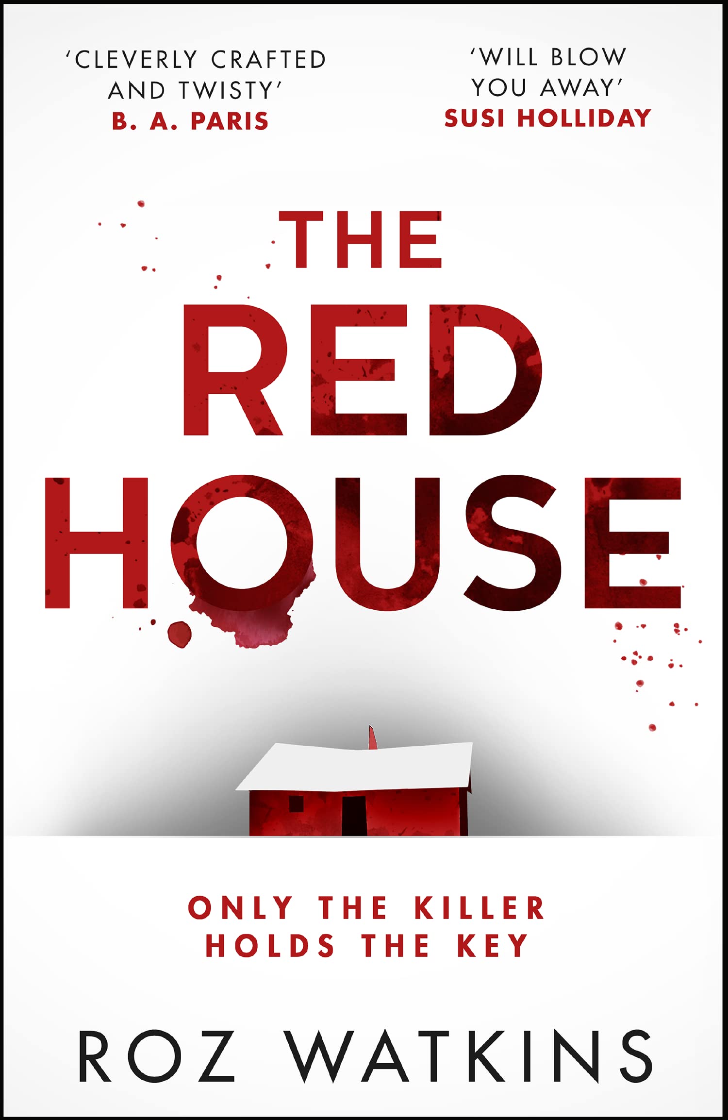 The Red House: Discover the new gripping and twisty psychological thriller for 2024