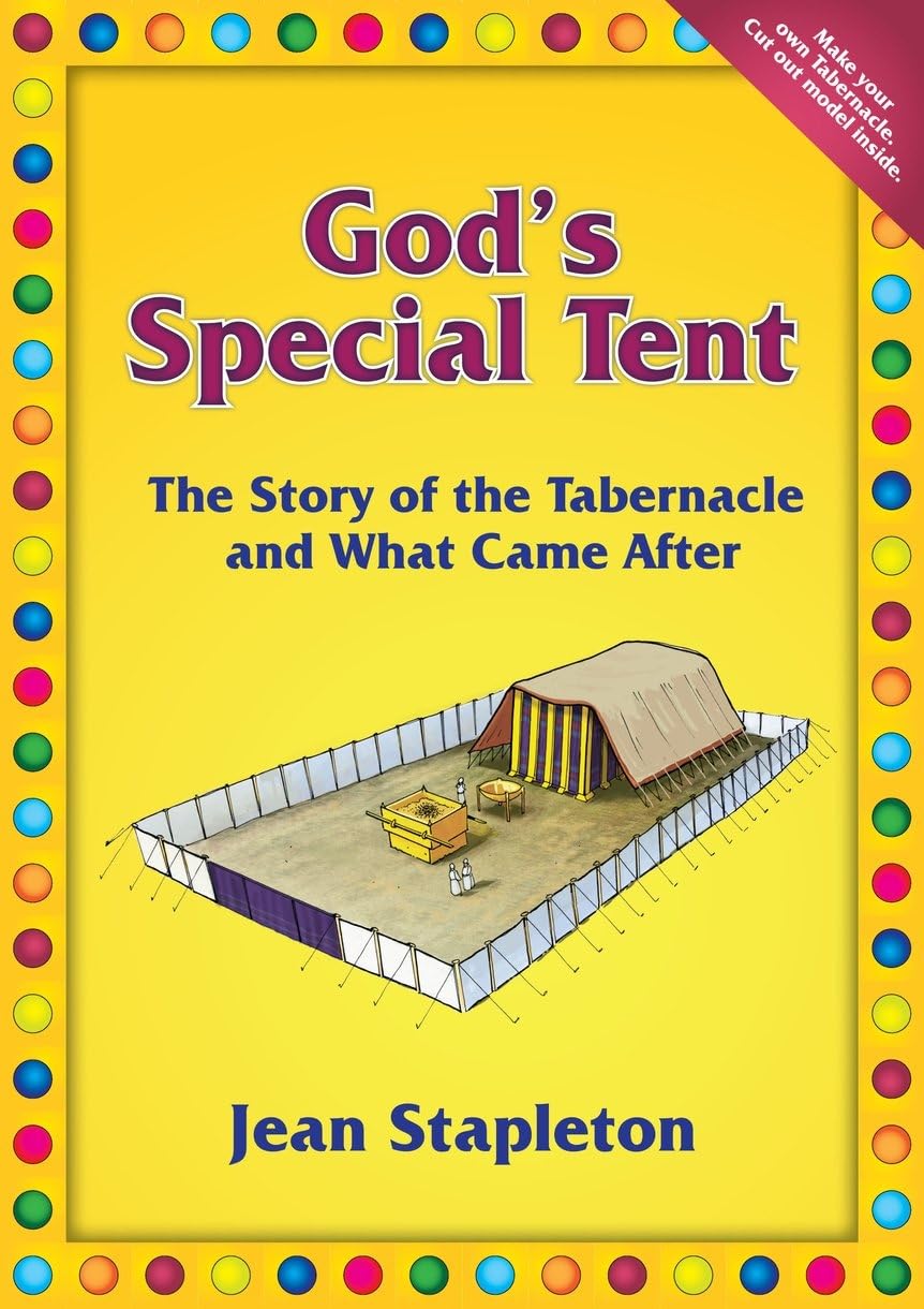 God's Special Tent: The Story of the Tabernacle and What Came After (Activity)