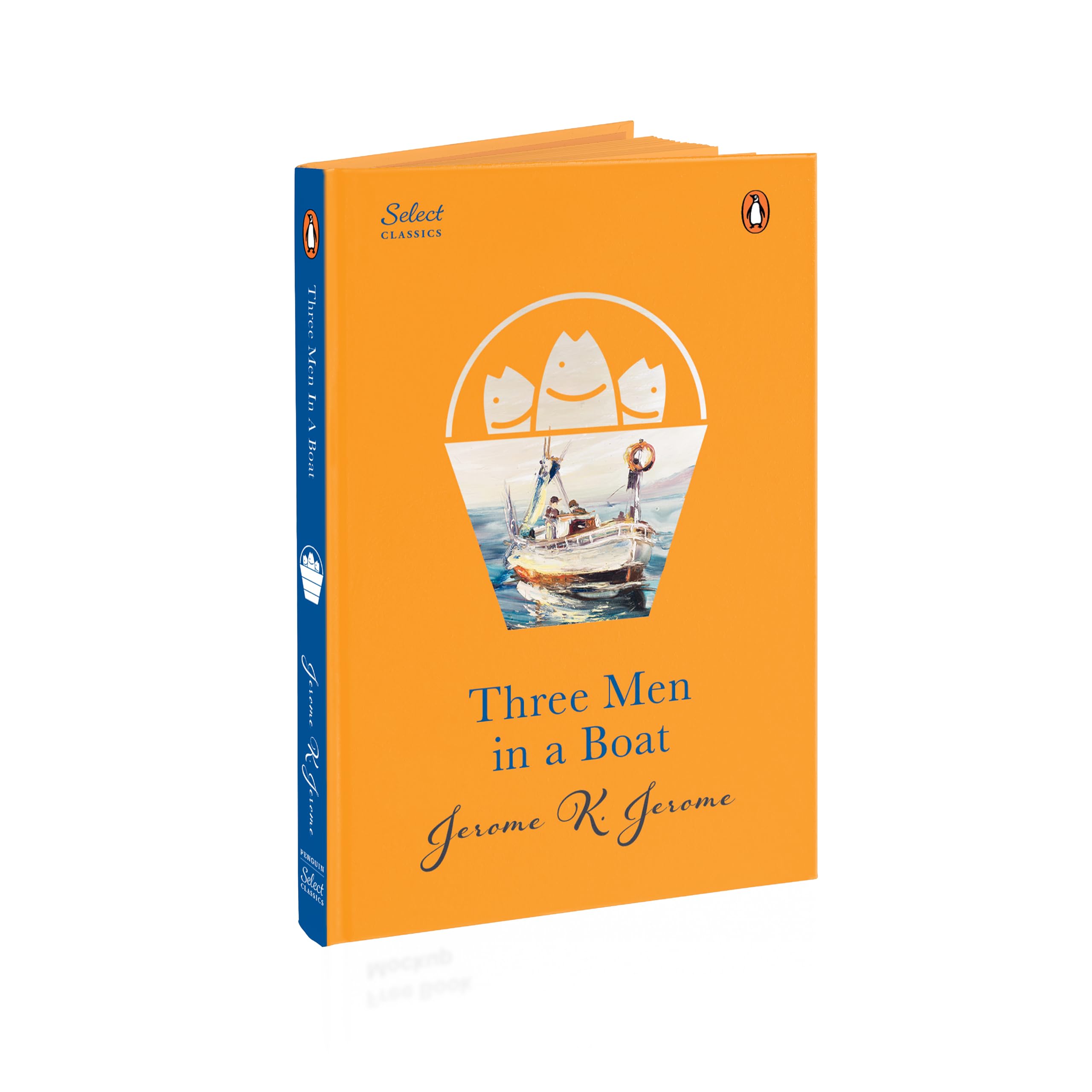Penguin Select Classics: Three Men in a Boat: (Original, Unabridged Classic, Premium Hardbound Collector's Edition, Ideal for Gifting)