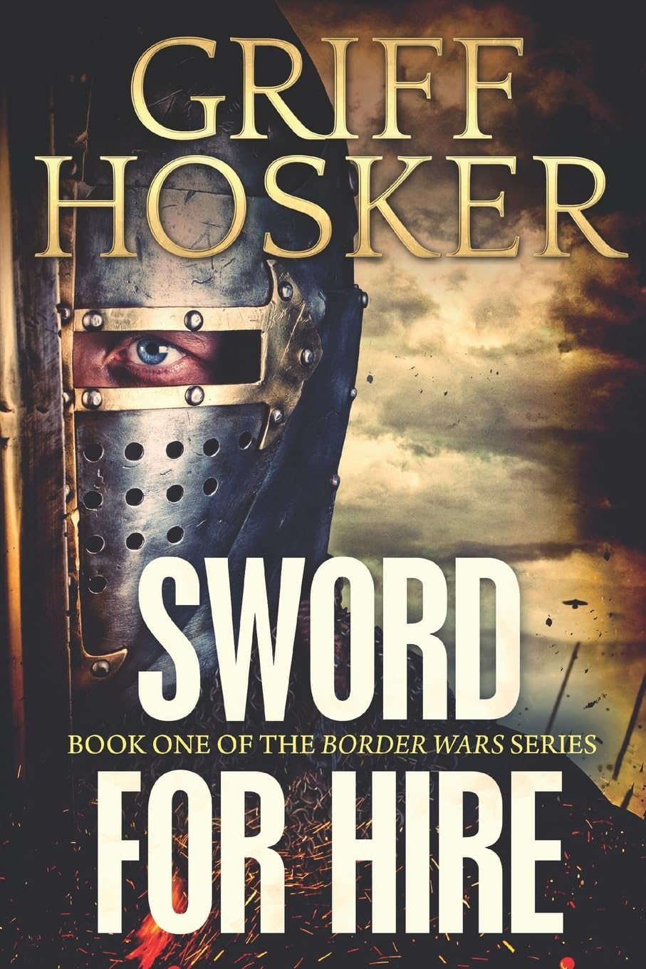 Sword for Hire: Volume 1 (Border Knight)