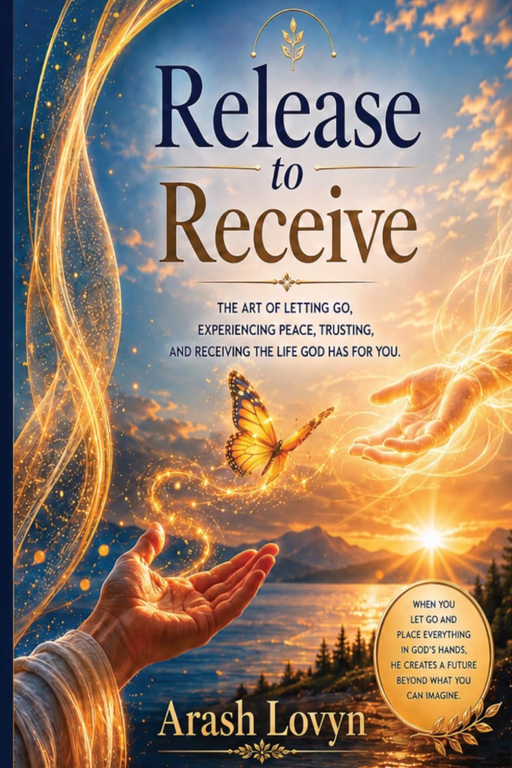 Release to receive: The art of letting go