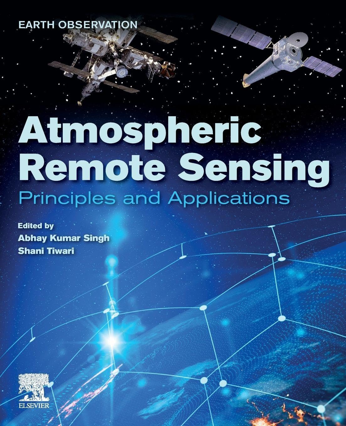 Earth Observation Ser.: Atmospheric Remote Sensing : Principles and ...