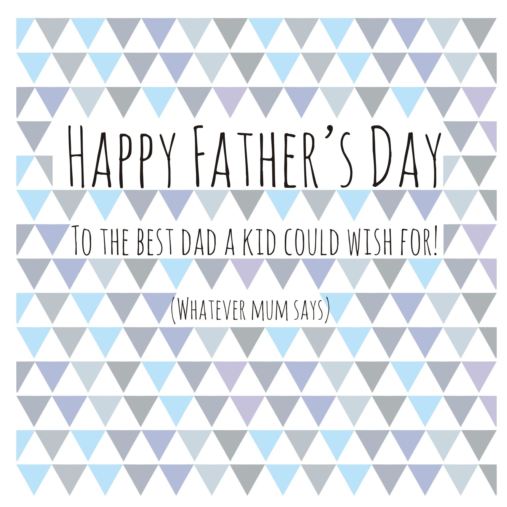 Claire Giles Greeting Cards, Happy Father's Day Card, "Best Dad a Kid Could Wish for" Design Father's Day Greeting Card
