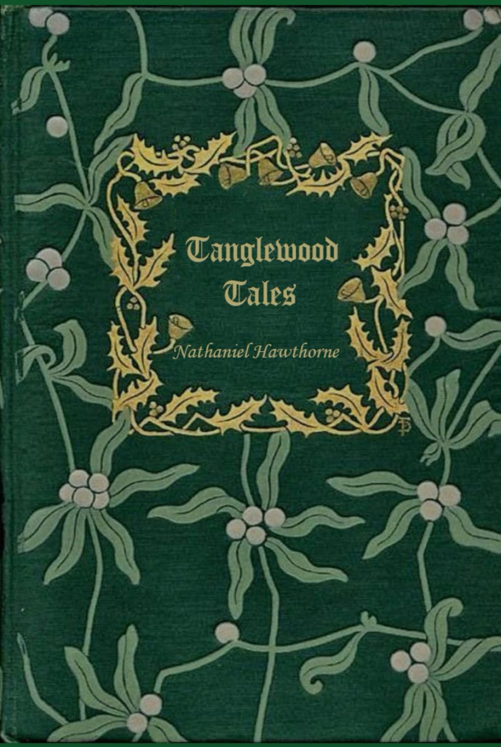 TANGLEWOOD TALES: illustrated