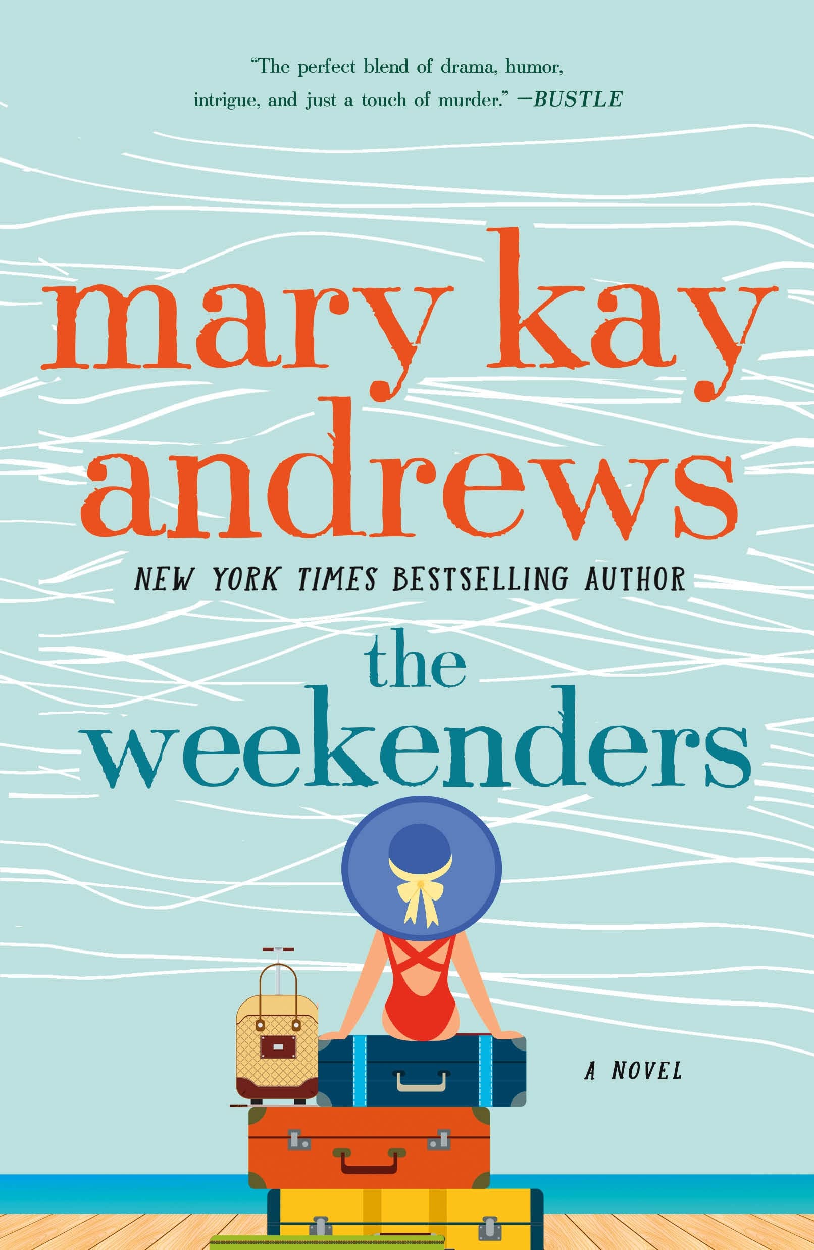 Weekenders: A Novel - Mary Kay Andrews, 9781250065964, paperback