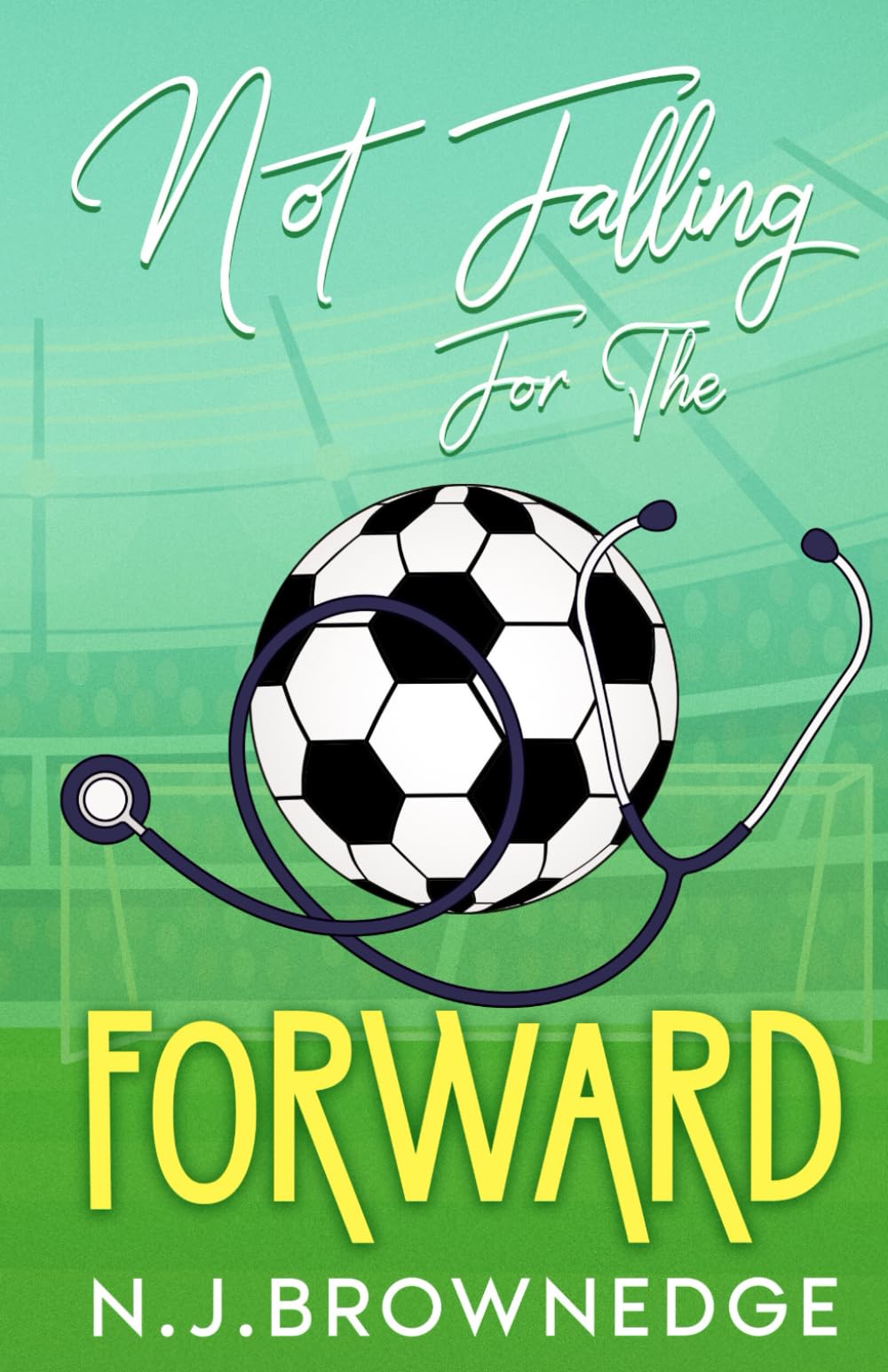 Not Falling For The Forward (Love in all Leagues)