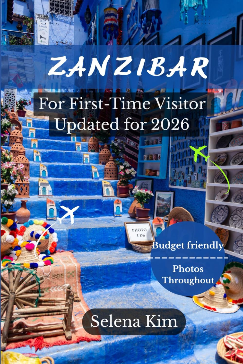 ZANZIBAR A BUDGET-FRIENDLY TRAVEL GUIDE FOR FIRST TIME VISITORS UPDATED FOR 2026