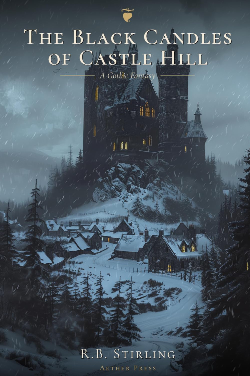 The Black Candles of Castle Hill: A Gothic Fantasy Romance