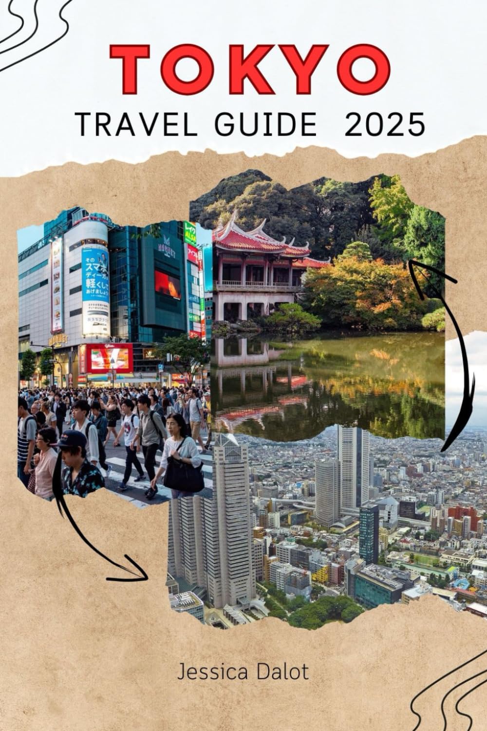 TOKYO TRAVEL GUIDE 2025: A farewell journey through the city's heart and soul