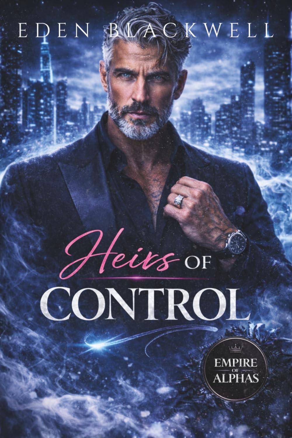 Heirs of Control: A Secret Baby Billionaire Romance (Empire of Alphas Series - Brutal & Ruthless)