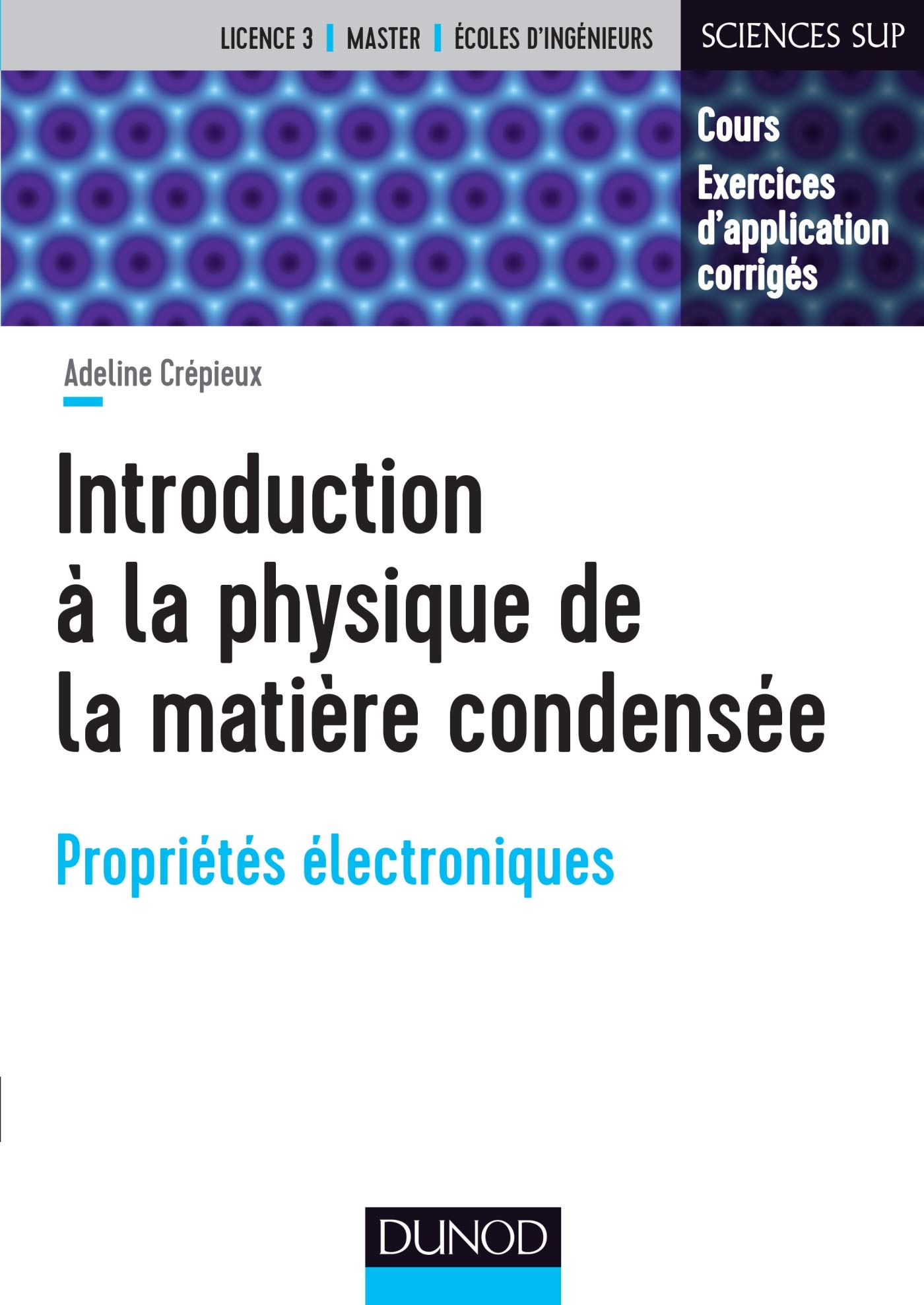 Introduction à la physique de la matière condensée - Propriétés électroniques: Propriétés électroniques