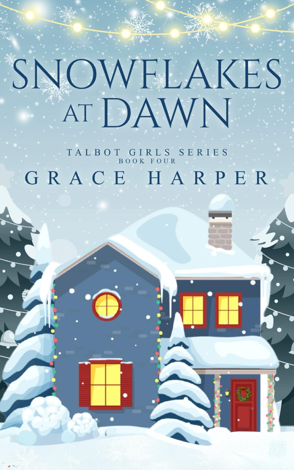 Snowflakes at Dawn (Talbot Girls)