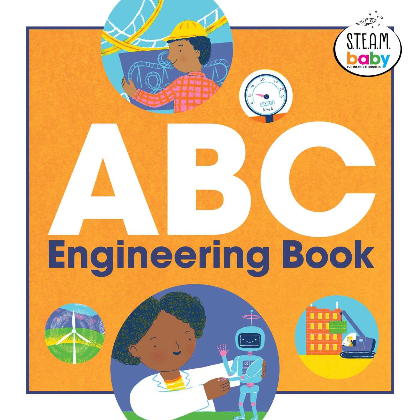 ABC Engineering Book (STEAM Baby for Infants and Toddlers) Southern Bubbles and Fun