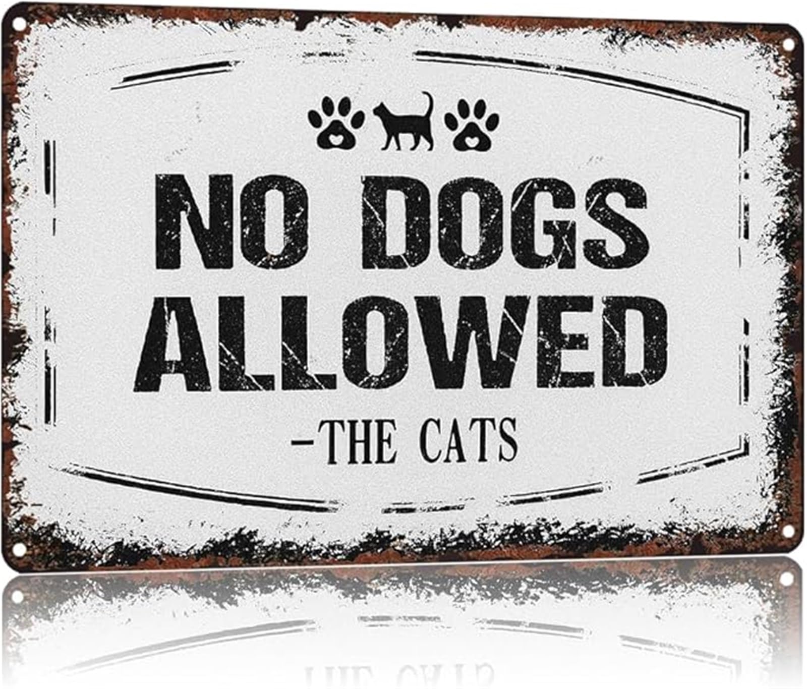 NWPNLXEA No Dogs Allowed Signed The Cats Vintage Funny Metal Tin Sign for Cat Lover Home and Office 8 X 12 in