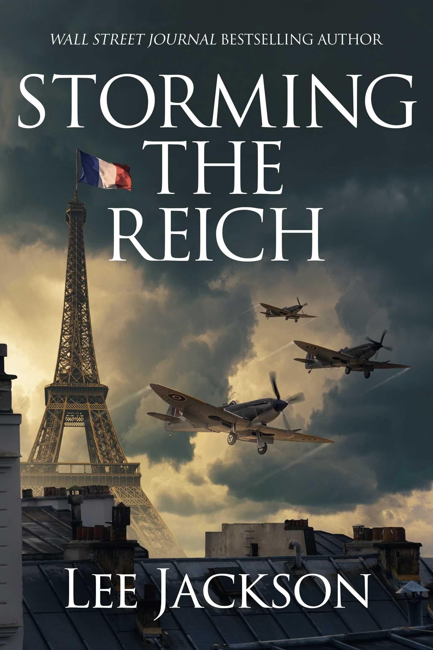 Storming the Reich: 8 (The After Dunkirk Series)