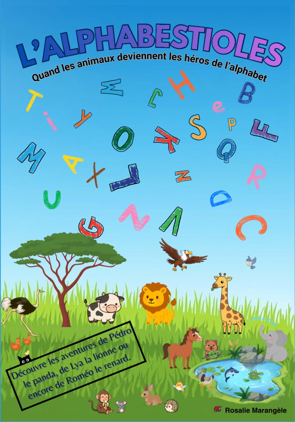 L'ALPHABESTIOLES: Quand les animaux deviennent les héros de l'alphabet