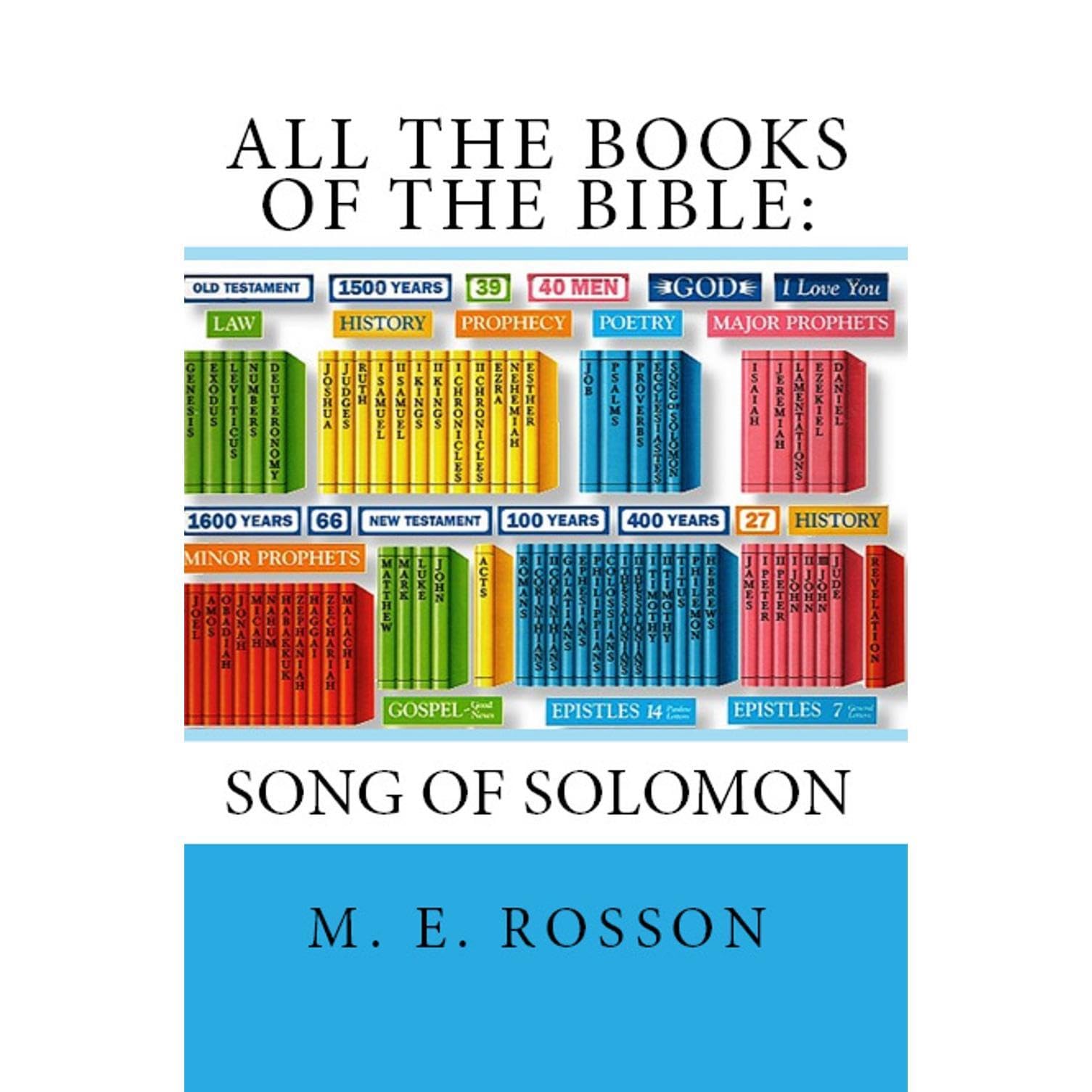 All the Books of the Bible: Song of Solomon