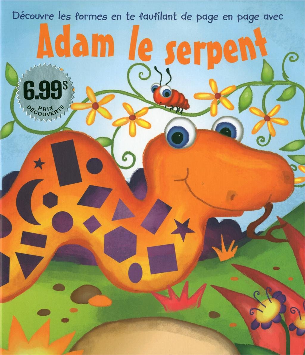 ADAM, LE SERPENT [Paperback] N/A