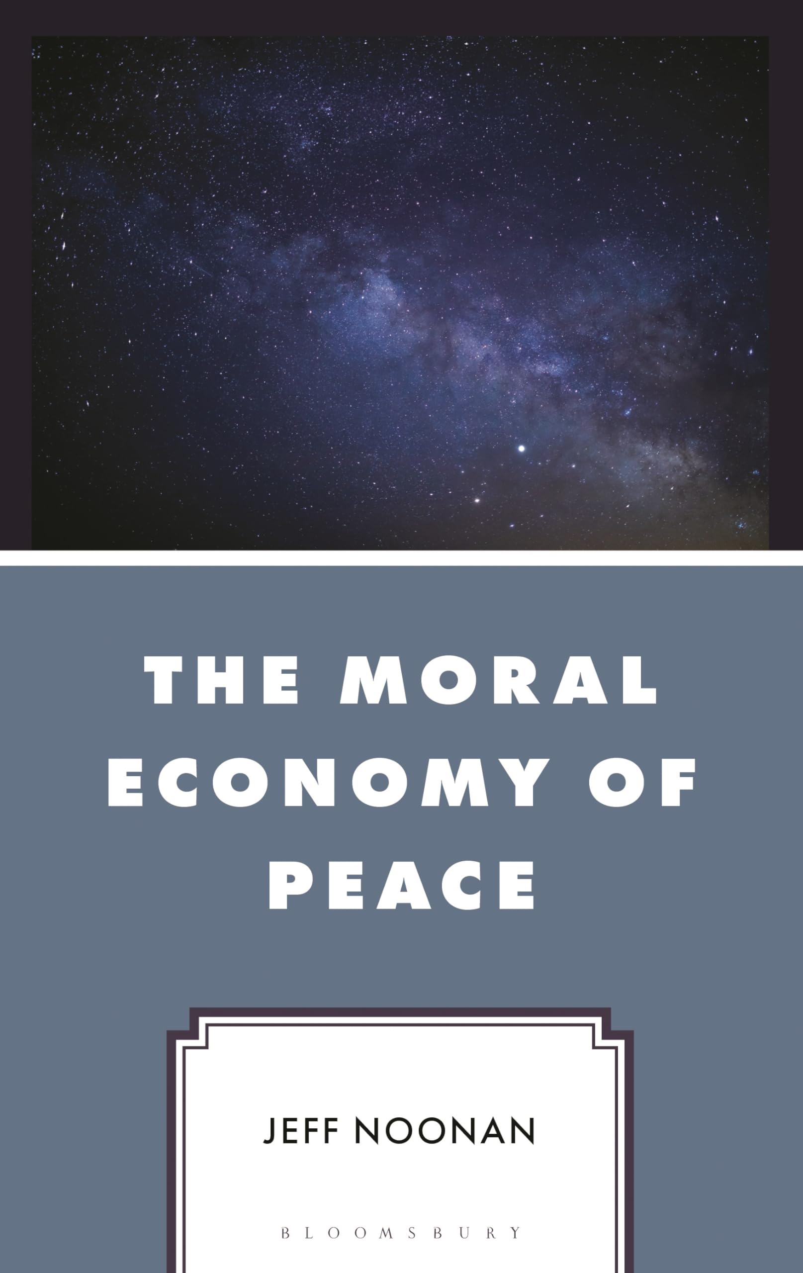 The Moral Economy of Peace